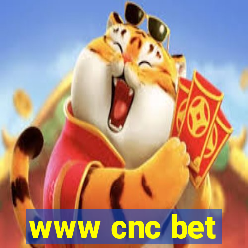 www cnc bet